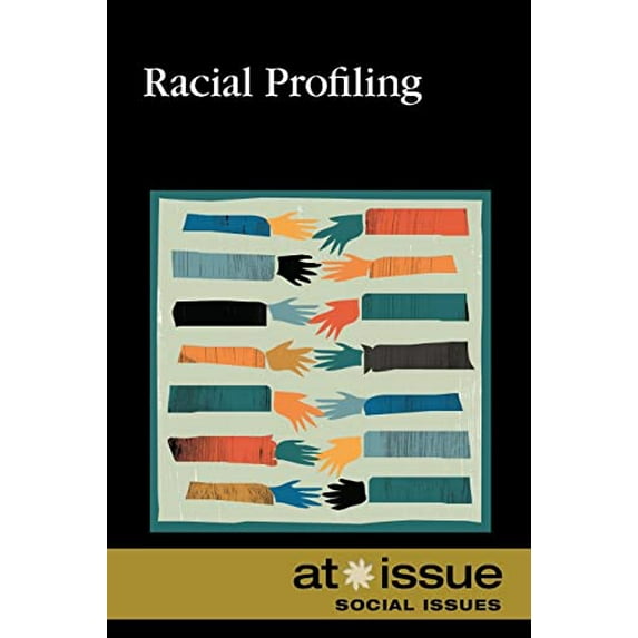 Pre-Owned Racial Profiling (At Issue), 9780737750942, 0737750944, Paperback, Annotated edition