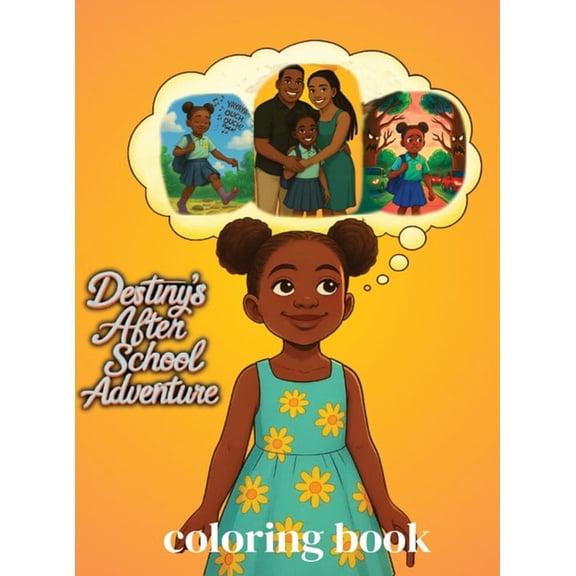 Destiny's After School Adventure Coloring Book, (Hardcover)