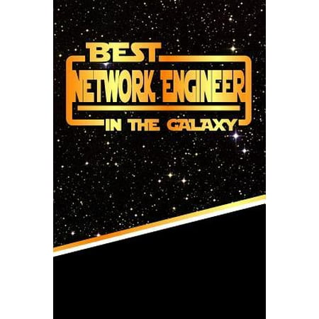 The Best Network Engineer in the Galaxy : Weekly Planner Notebook Book 120 Pages