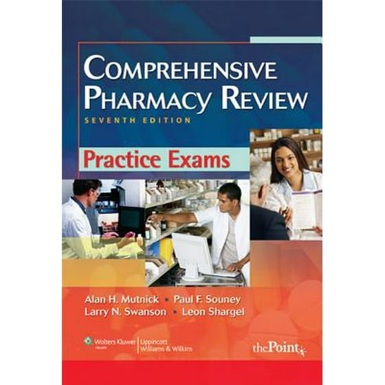 Comprehensive Pharmacy Review Practice Exams - 