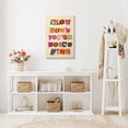 thumbnail image 6 of Colorful Canvas Wall Art Daily Reminder Positive Affirmations Wall Decor Slow Down Your Doing Fine Poster Print Inspiring Music Vienna Lyrics maximalist aesthetic Bedroom Decor 12x18inch Framed, 6 of 8