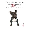 thumbnail image 1 of La Vuelta a Tu Perro en 30 Puntos Edaf 9788441435483, 1 of 2