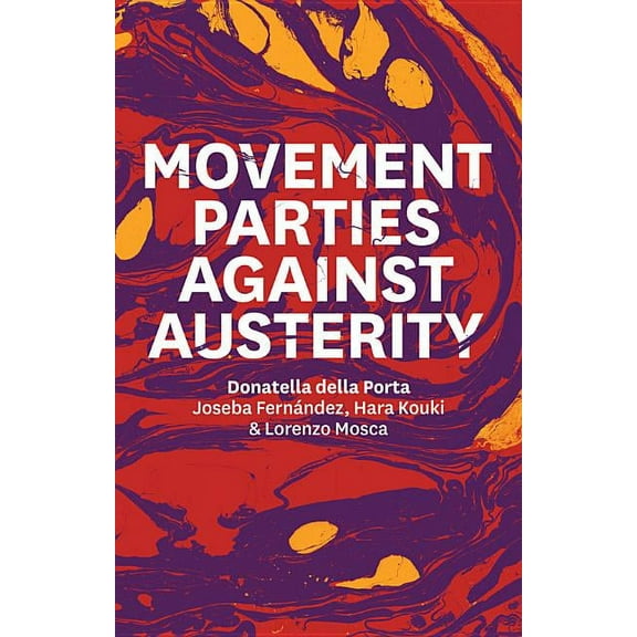Movement Parties Against Austerity (Hardcover)