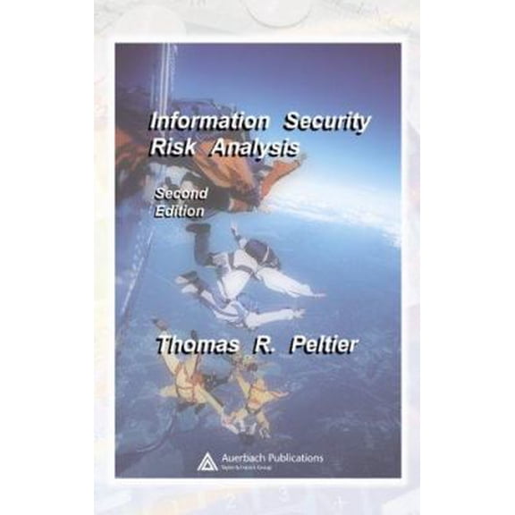 Pre-Owned Information Security Risk Analysis, Second Edition (Hardcover) 0849333466 9780849333460