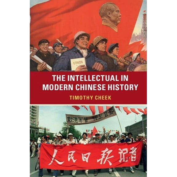 The Intellectual in Modern Chinese History, (Hardcover)
