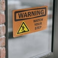 thumbnail image 4 of (2 Pack) Watch Your Step With Symbol OSHA Warning Sign 24 Inch X 18 Inch Vinyl Label Decal Sticker Weather Resistant, UV Protected for Workplace, Business, and Construction Site, Made, 4 of 7