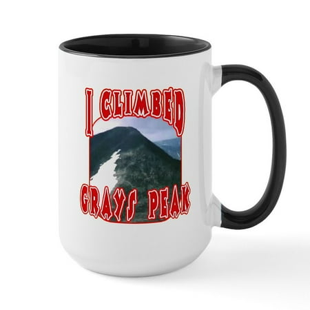 

CafePress - I Climbed Grays Peak Large Mug - 15 oz Ceramic Large Mug