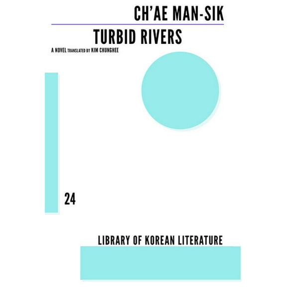 Korean Literature Turbid Rivers, (Paperback)