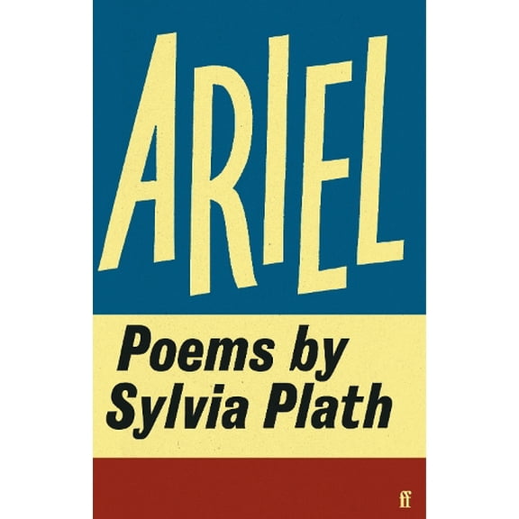 Sylvia Plath Ariel (Hardcover)