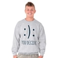 thumbnail image 5 of You Decide Happy Sad Emoticon Cute Sweatshirt for Men or Women Brisco Brands 2X, 5 of 6