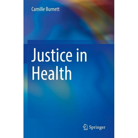 Justice in Health, (Paperback)