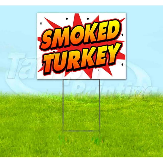 Wbg Smoked Turkey (18" x 24") Yard Sign, Includes Metal Step Stake