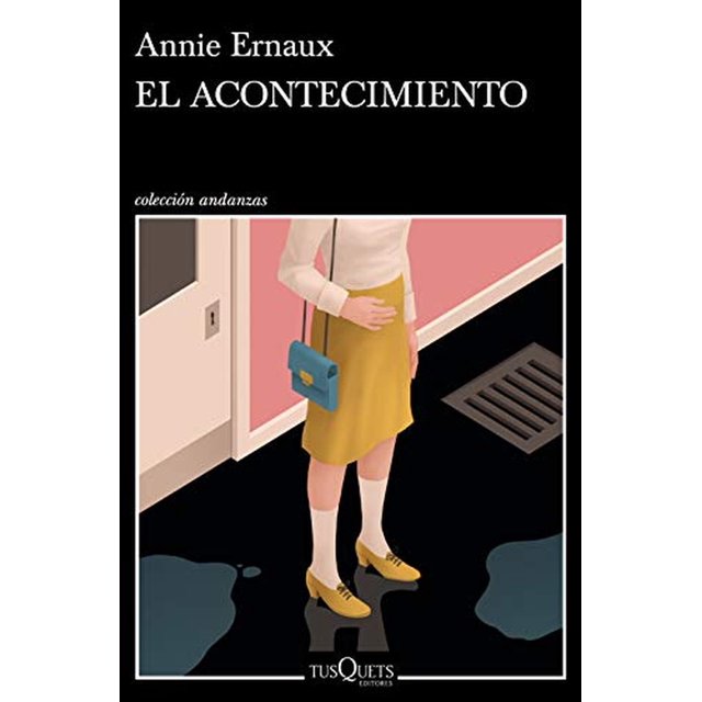 El acontecimiento Tusquets Editores Andanzas 9788490667569