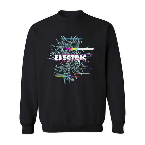 Electric Love Sweatshirt Women -Image by Shutterstock, Female Small