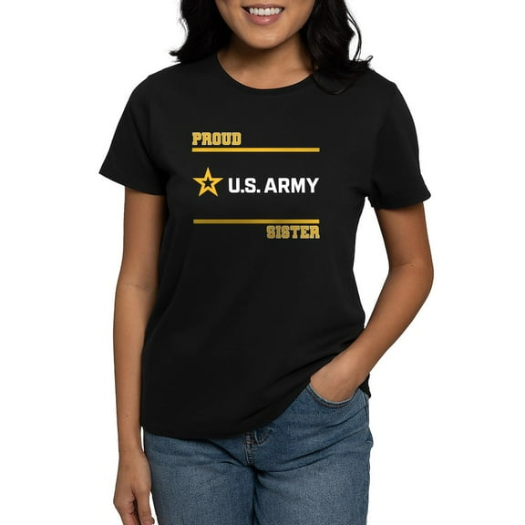 CafePress - Proud Army Sister White And Gold T Shirt - Women's Traditional Fit Dark T-Shirt