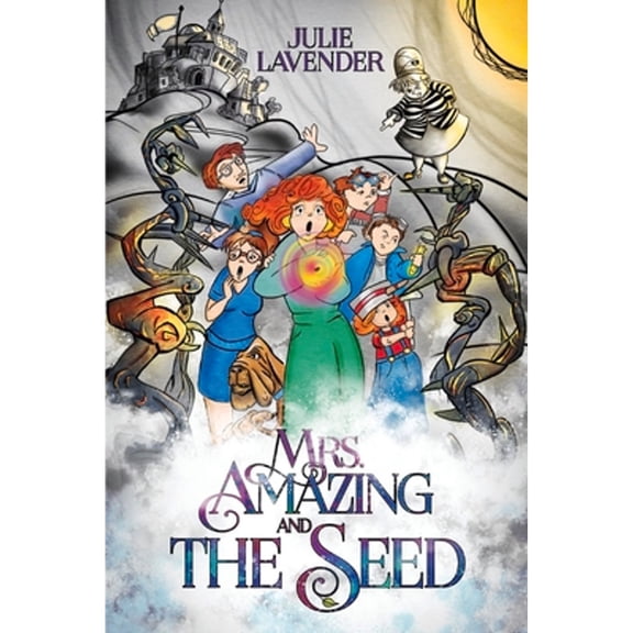 Pre-Owned Mrs. Amazing and the Seed: Volume 1 (Paperback) 1543950582 9781543950588