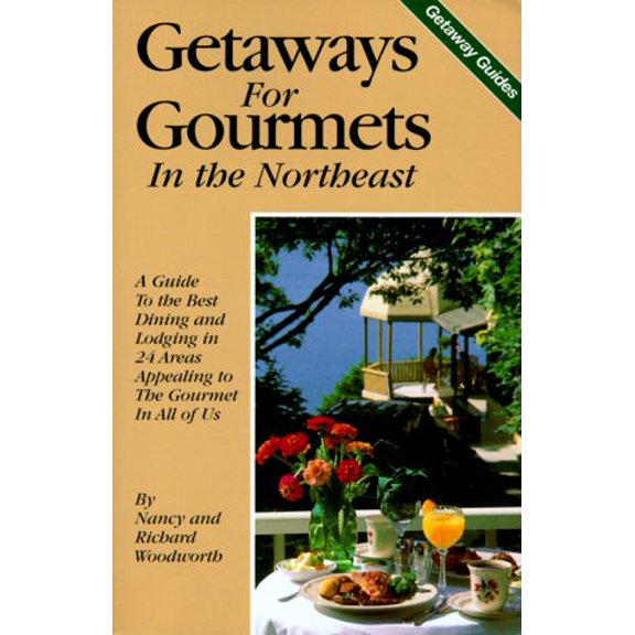 Pre-Owned Getaways for Gourmets in the Northeast, 9780934260862, 0934260869, Paperback, 6th edition
