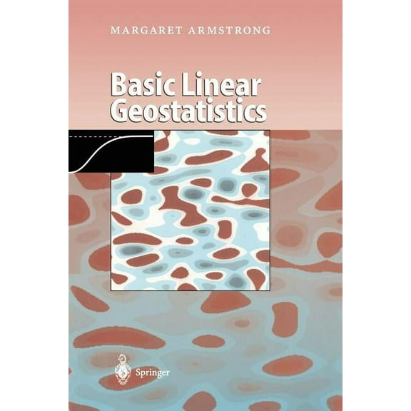 Basic Linear Geostatistics, (Paperback)