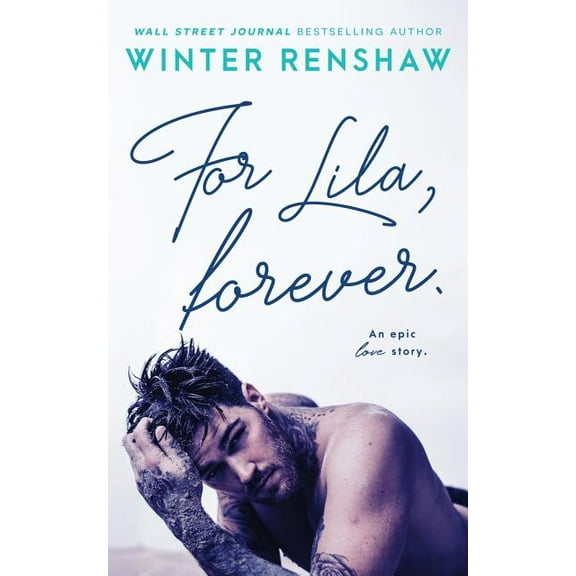 For Lila, Forever (Paperback) by Winter Renshaw