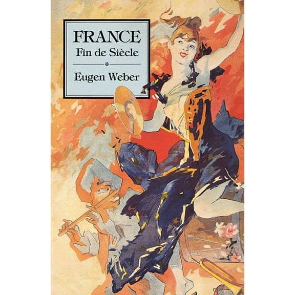 Studies in Cultural History: France, Fin de Siècle (Paperback)