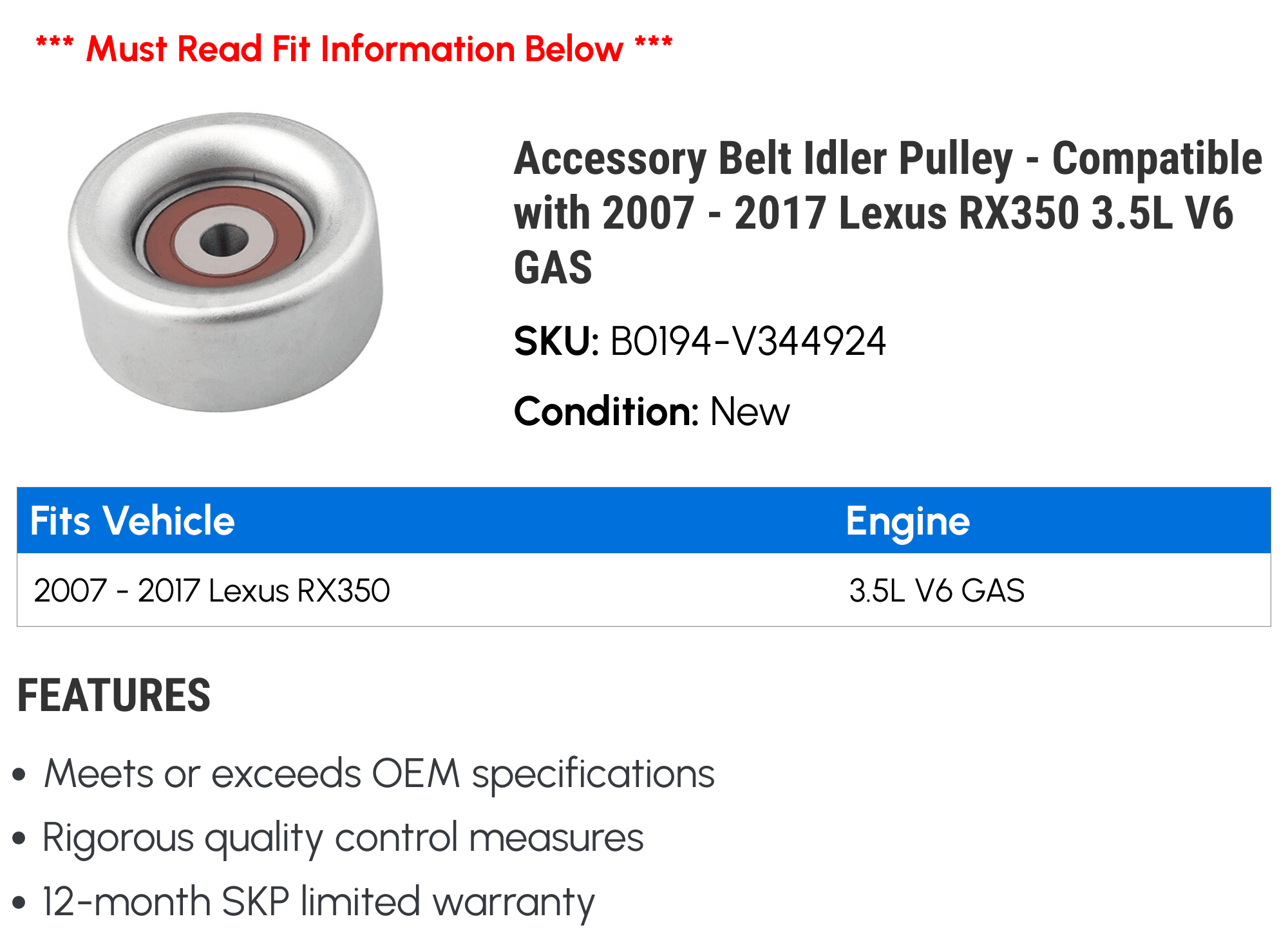 Accessory Belt Idler Pulley - Compatible with 2007 - 2017 RX350 3.5L V6 GAS 2008 2009 2010 2011 2012 2013 2014 2015 2016