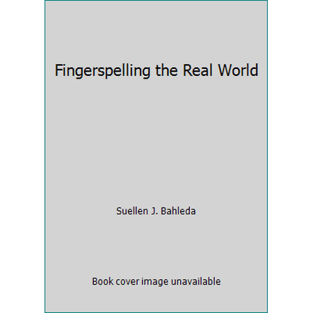 Fingerspelling the Real World [Paperback - Used]