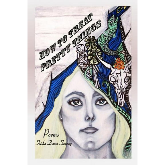 How to Treat Pretty Things (Paperback)