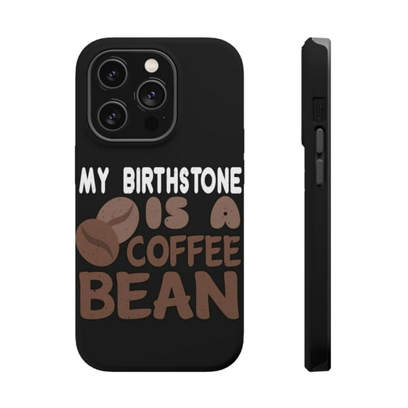 DistinctInk Tough Case for Apple iPhone 15 PRO (6.1" Screen), Compatible with MagSafe Charging - Birthstone Is A Coffee Bean