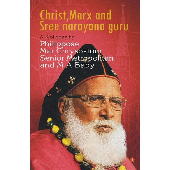 Christ, Marx and Sreenarayana Guru, (Paperback)