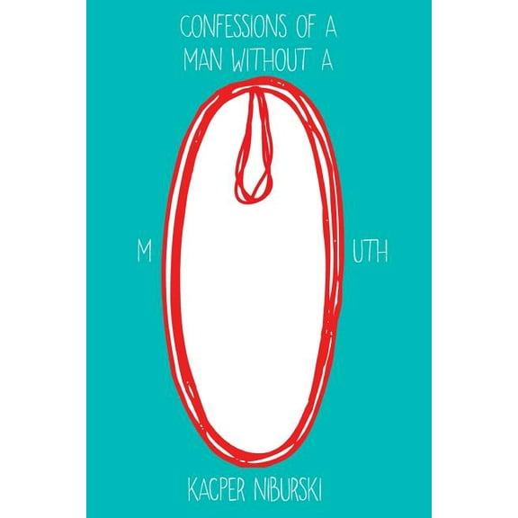 Confessions of a man without a mouth