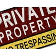 thumbnail image 4 of Private Property No Trespassing Metal Tin Sign,Indoor/Outdoor Use,12x8 Inches Aluminum, 4 of 4