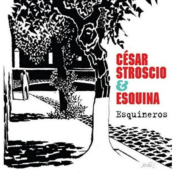 Stroscio,Cesar & Esquina - Esquineros - World / Reggae - CD