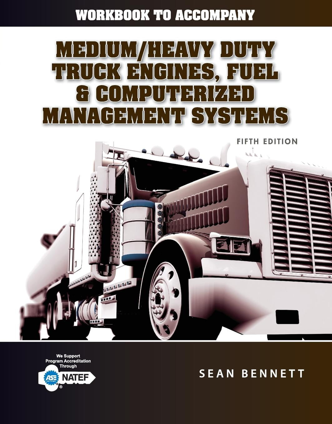 Student Workbook for Medium/Heavy Duty Truck Engines, Fuel