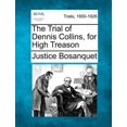thumbnail image 1 of Le Procès de Dennis Collins pour Haute Trahison, 1 of 1