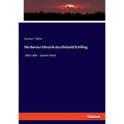 Die Berner-Chronik des Diebold Schilling (Paperback)