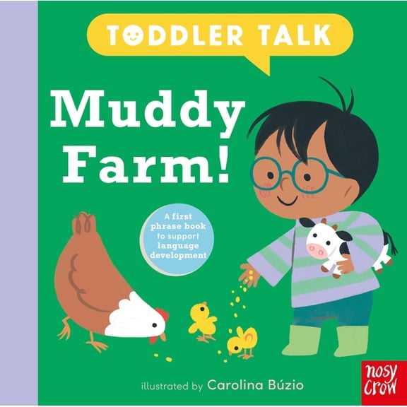 Toddler Talk Toddler Talk: Muddy Farm!, Book 3, (Board Book)