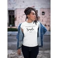 thumbnail image 2 of Always A Reason To Smile T-Shirt Women -Image by Shutterstock, Female 4X-Large, 2 of 4