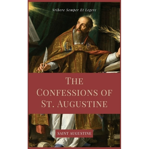 The Confessions of St. Augustine, (Hardcover)