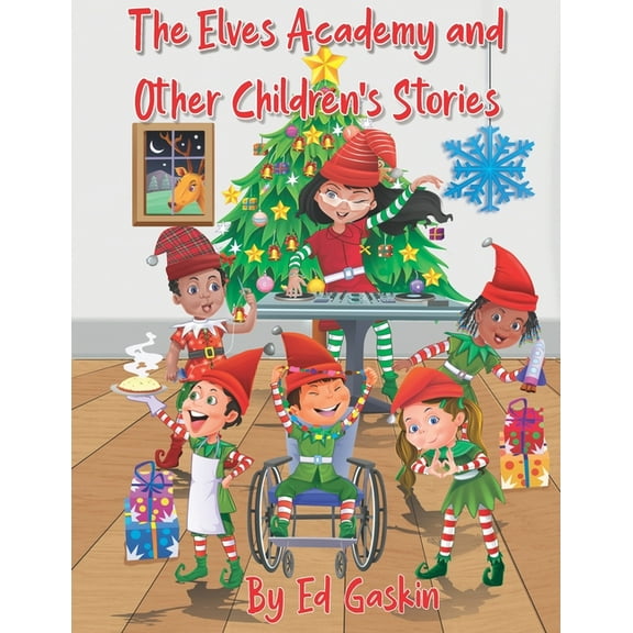 The Elves Academy and Other Children's Stories (Paperback)