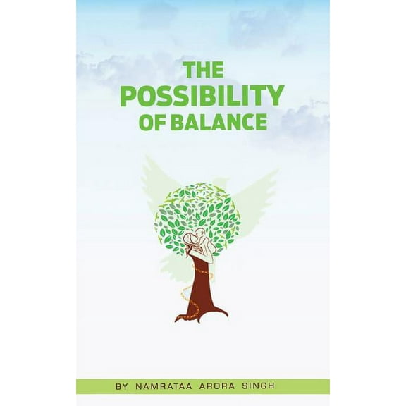 The Possibility of Balance (Paperback)