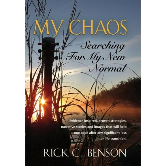 My Chaos: Searching for My New Normal, (Hardcover)