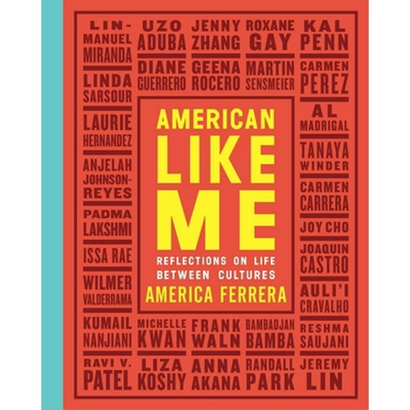 Pre-Owned American Like Me: Reflections on Life Between Cultures (Hardcover) 1501180916 9781501180910