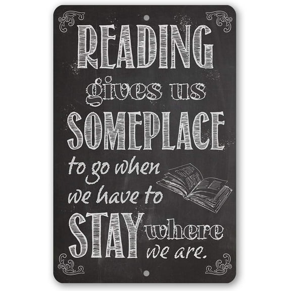 Metal Sign - Reading Gives Us - Durable Metal Sign - Use Indoor/Outdoor - Great Gift and Decor for Classroom, Library, Student and Home Under $20 (8" x 12")