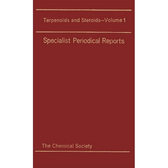Specialist Periodical Reports - Terpenoi Terpenoids and Steroids: Volume 1, Book 1, (Hardcover)
