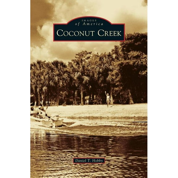Coconut Creek (Hardcover)