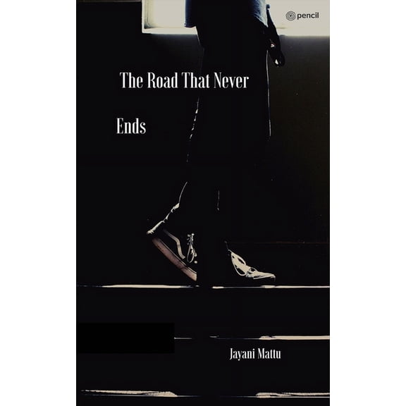 The Road That Never Ends, (Paperback)