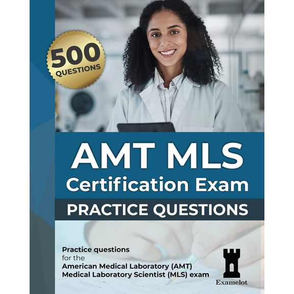 AMT MLS Certification Exam: Practice Questions, (Paperback)