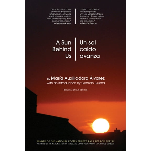 A Sun Behind Us / Un Sol CaÃ­do Avanza, (Paperback)