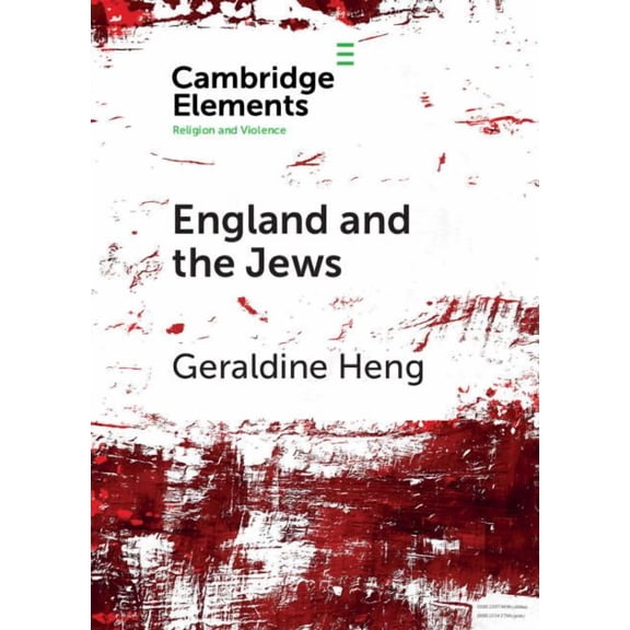 Elements in Religion and Violence England and the Jews, (Paperback)