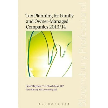 Tax Planning For Family And Owner Managed Companies 2013